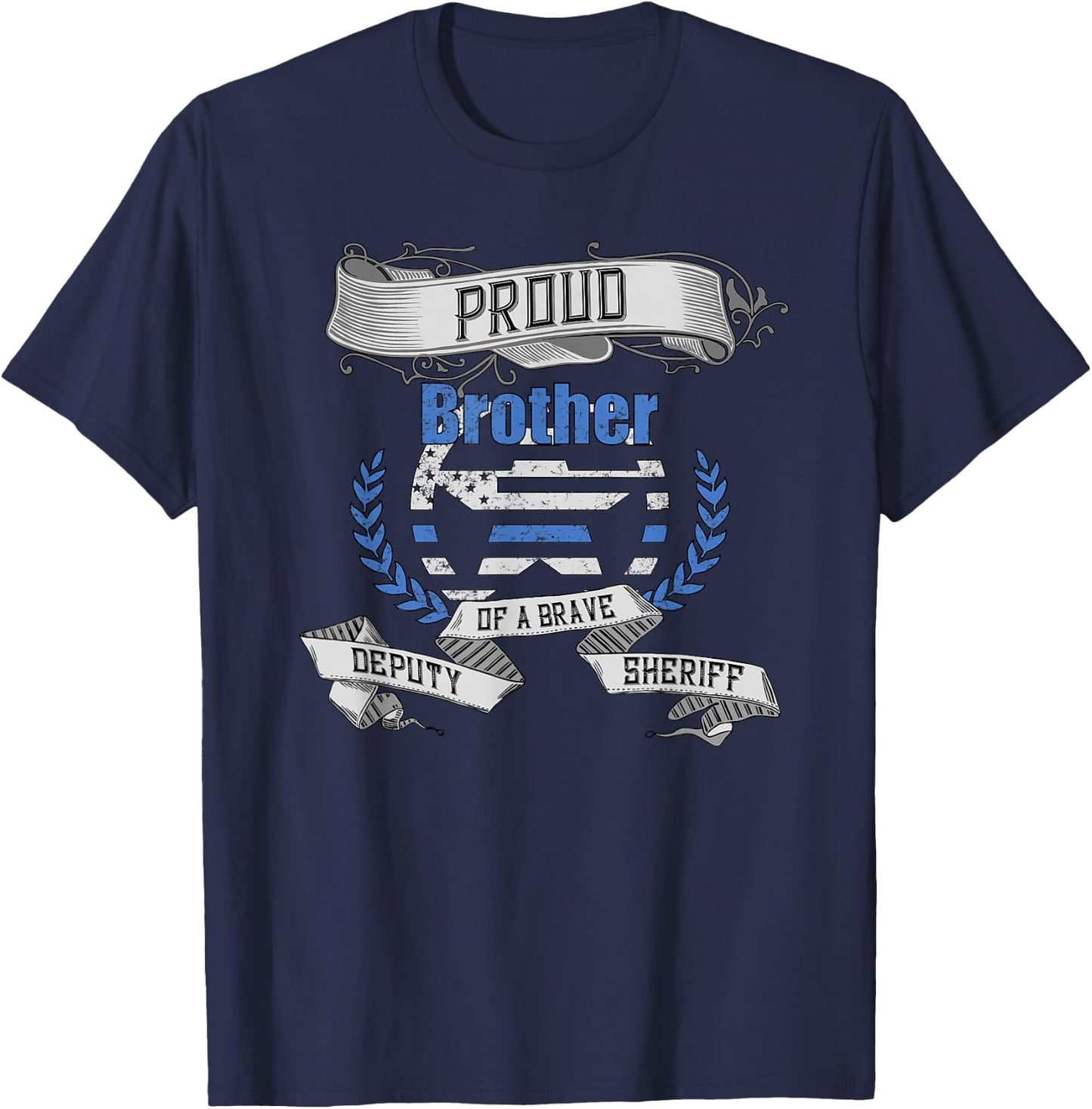 Deputy Sheriff Shirt Proud Brother T-Shirt - T-Shirt | Navy