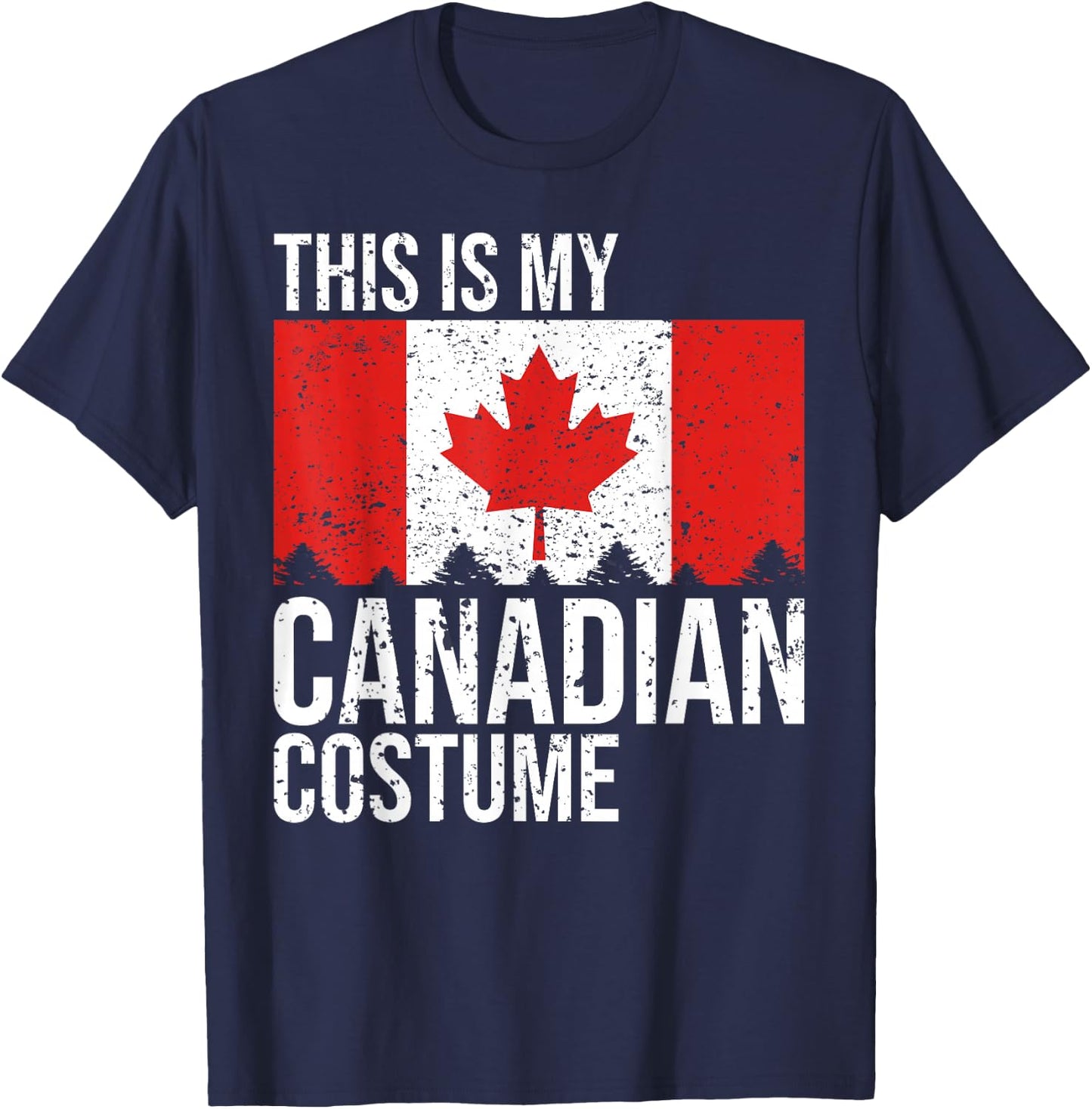 Vintage This Is My Canadian Flag Costume for Halloween T-Shirt - T-Shirt | Navy