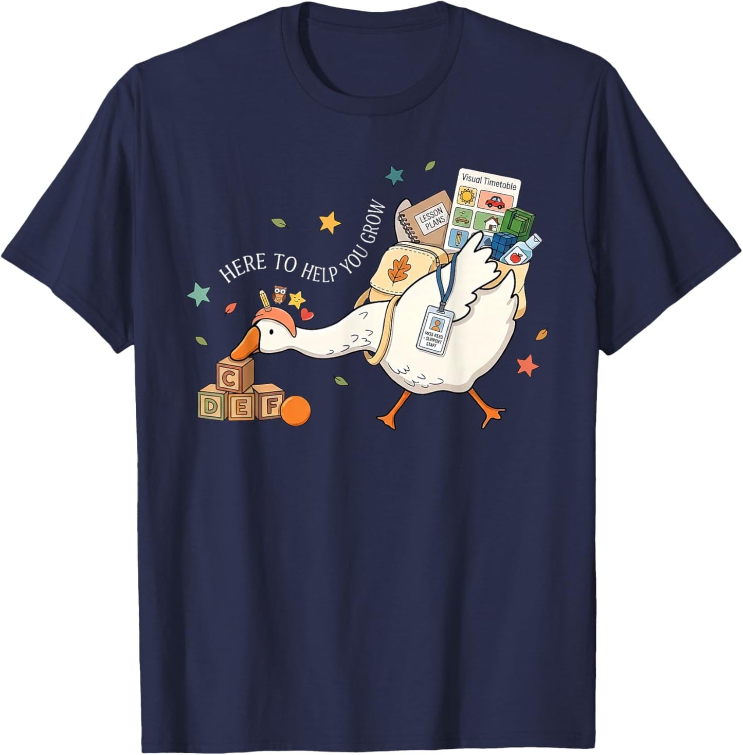 Here to Help You Grow Resource Teacher Goose SPED Educator T-Shirt - T-Shirt | Navy