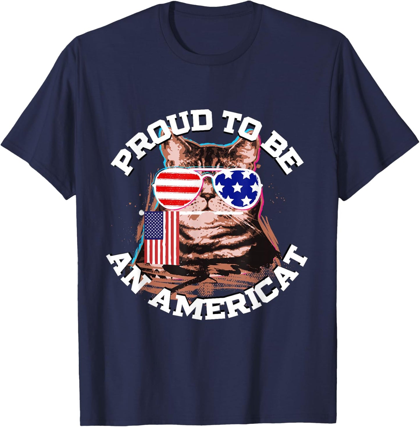 Cat US Flag Sunglasses Proud To Be An Americat T-Shirt - T-Shirt | Navy