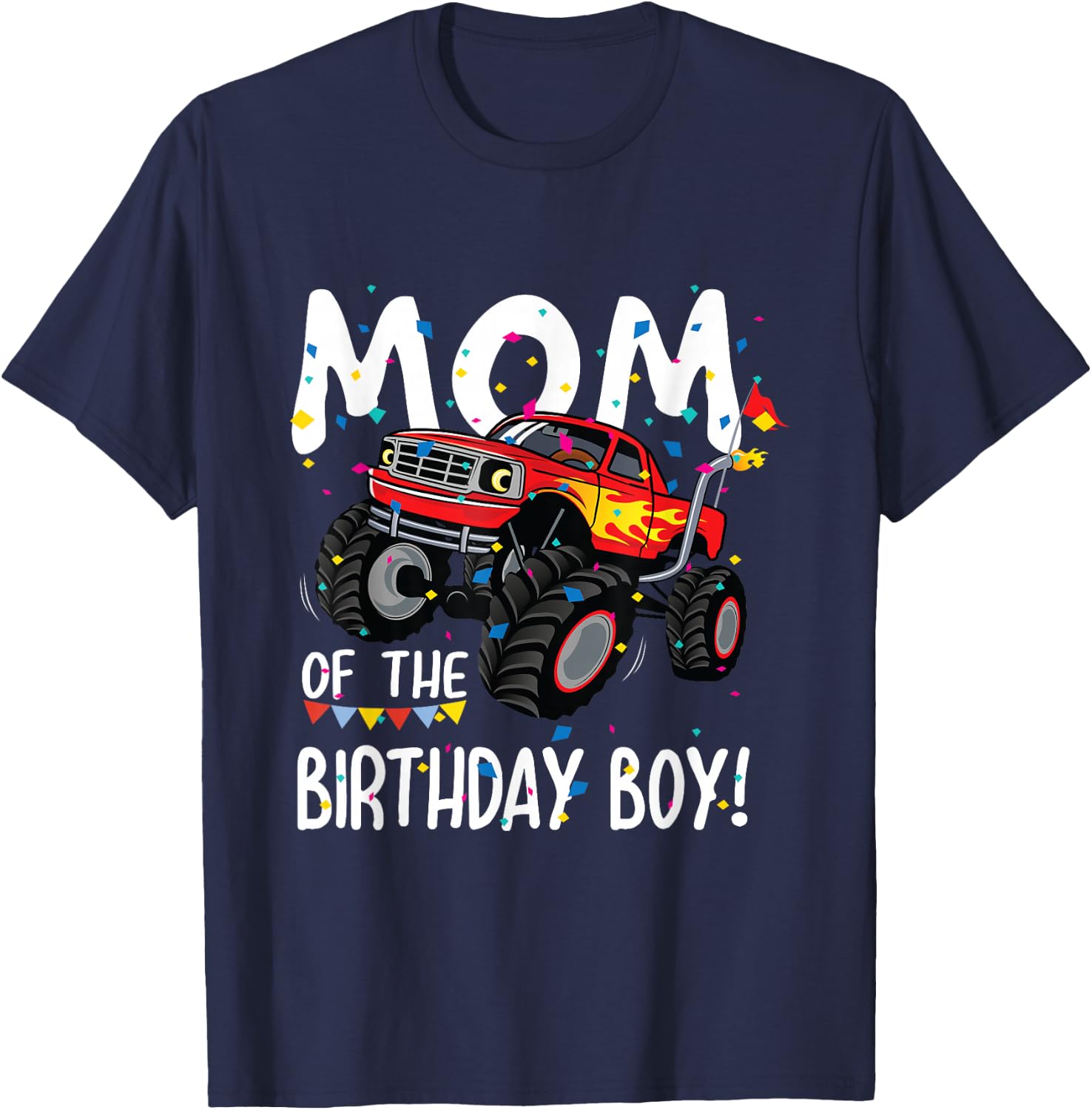 Monster Truck Party Mom of Birthday Boy Shirt Gift T-Shirt - T-Shirt | Navy