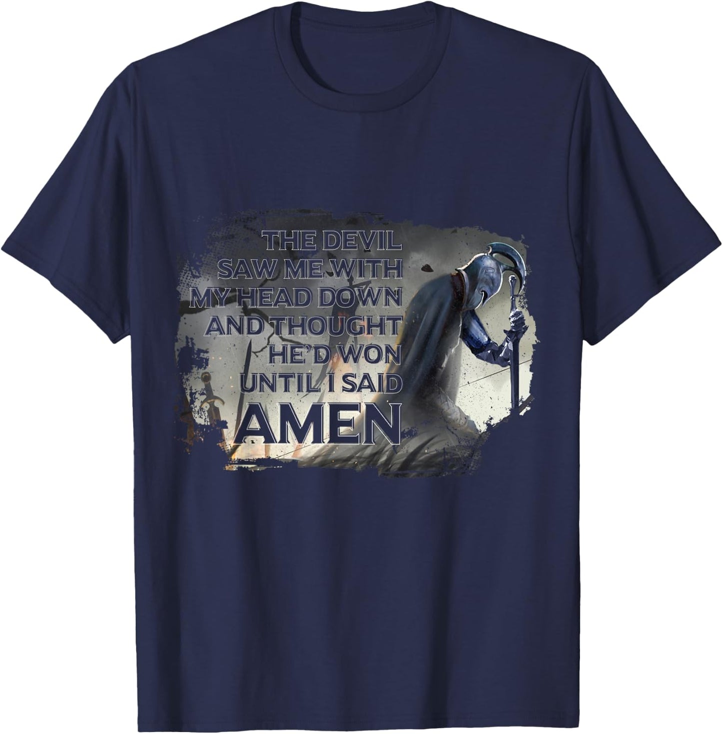 The Devil Saw Me With My Head Down Thought He'D Won Short Sleeve T-Shirt - T-Shirt | Navy