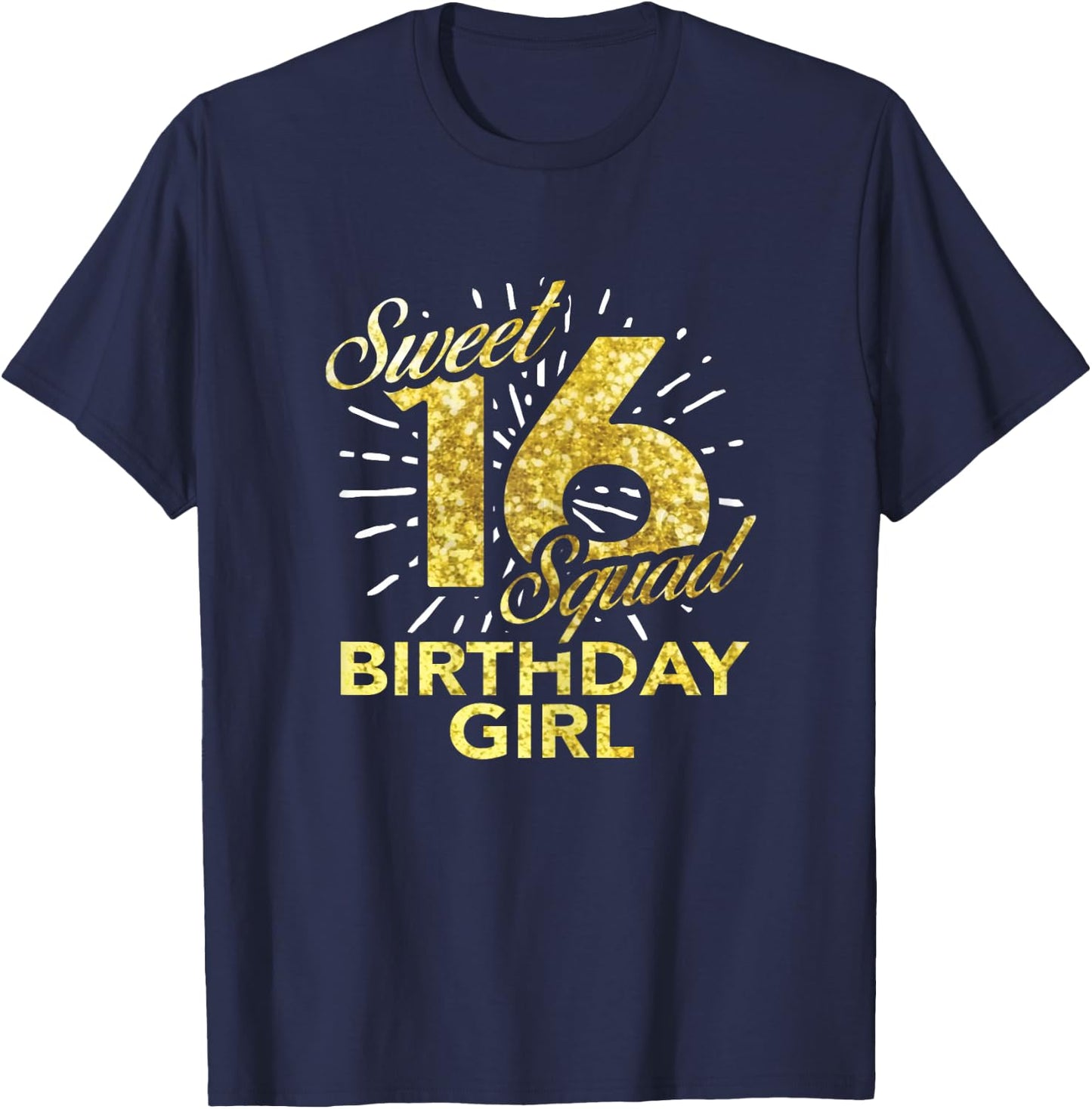 Sweet Sixteen Squad T Shirt 16th Birthday Girl T-Shirt - T-Shirt | Navy