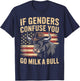 If Genders Confuse You Go Milk A Bull Funny Humor Men Women T-Shirt - T-Shirt | Navy