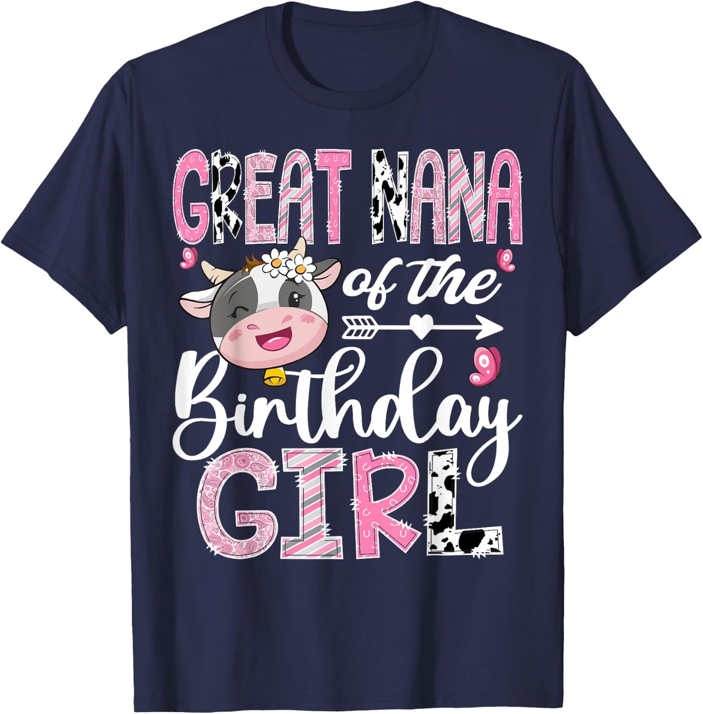 Great Nana Of The Birthday Girl Pink Farm Cow 1St Birthday T-Shirt - T-Shirt | Navy