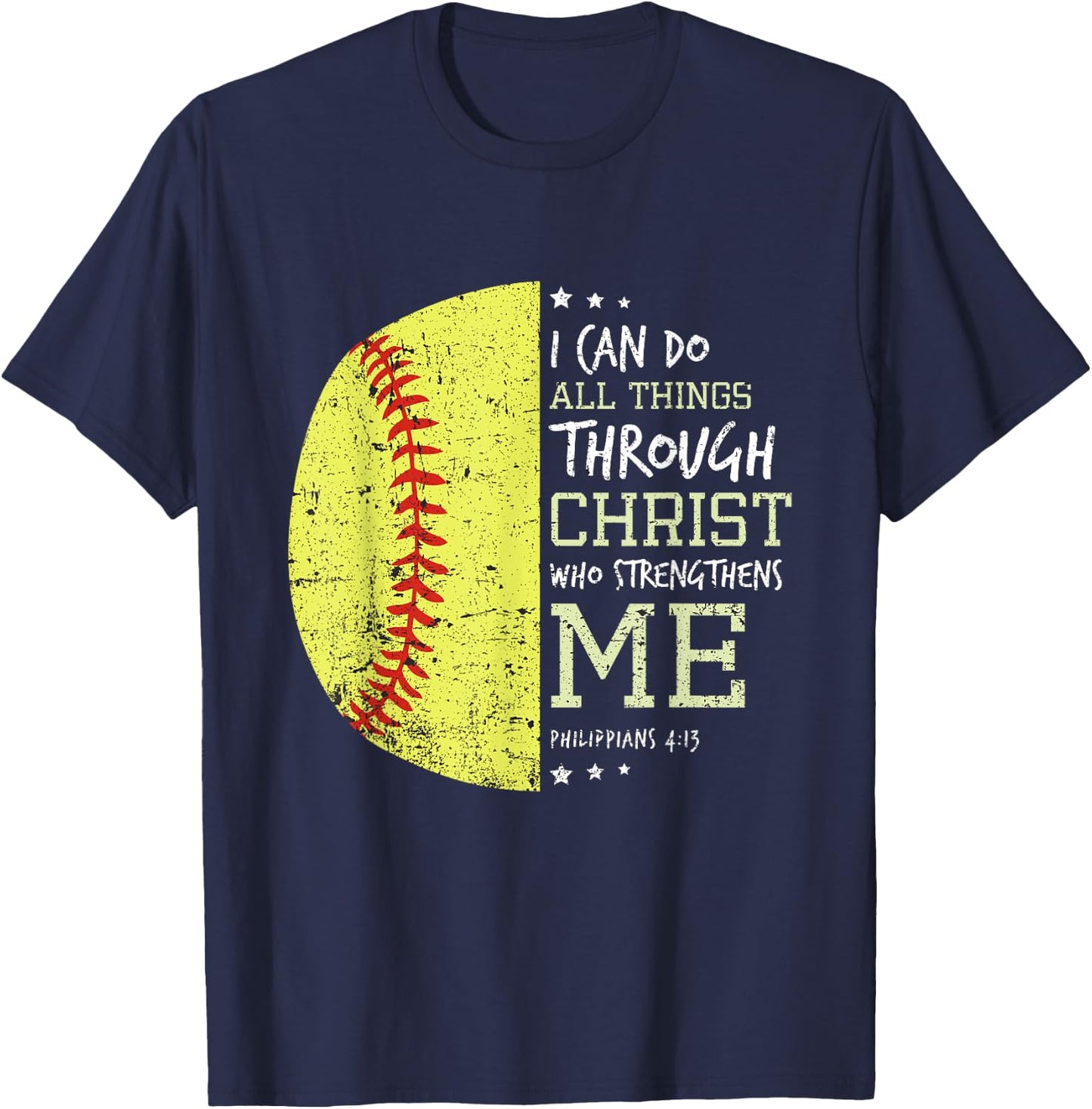 Philippians 4 13 I Can Do All Things Christian Softball T-Shirt - T-Shirt | Navy