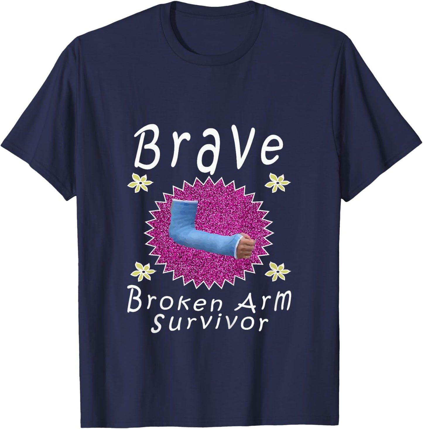 Top Best Girls Brave Broken Arm Survivor Gift T-Shirt - T-Shirt | Navy
