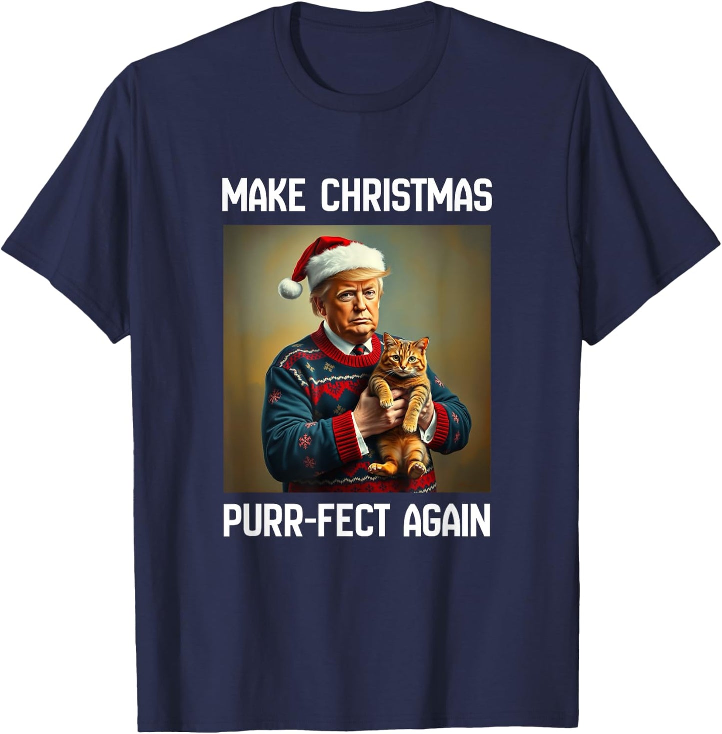 Cats for Trump Make Christmas Purr-fect Again T-Shirt - T-Shirt | Navy
