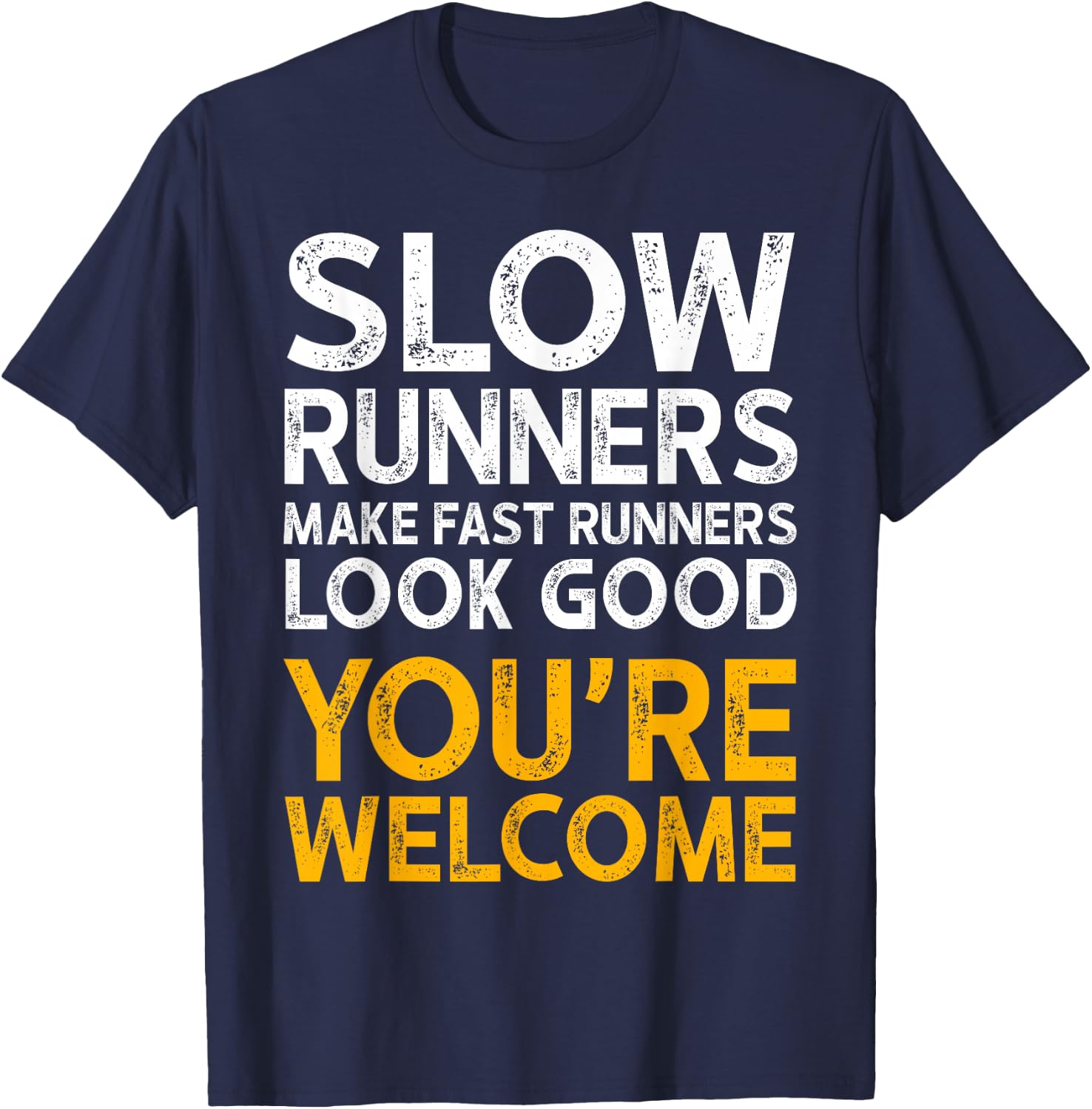 Running Quotes & Sayings for Running Team & Distance Runners T-Shirt - T-Shirt | Navy