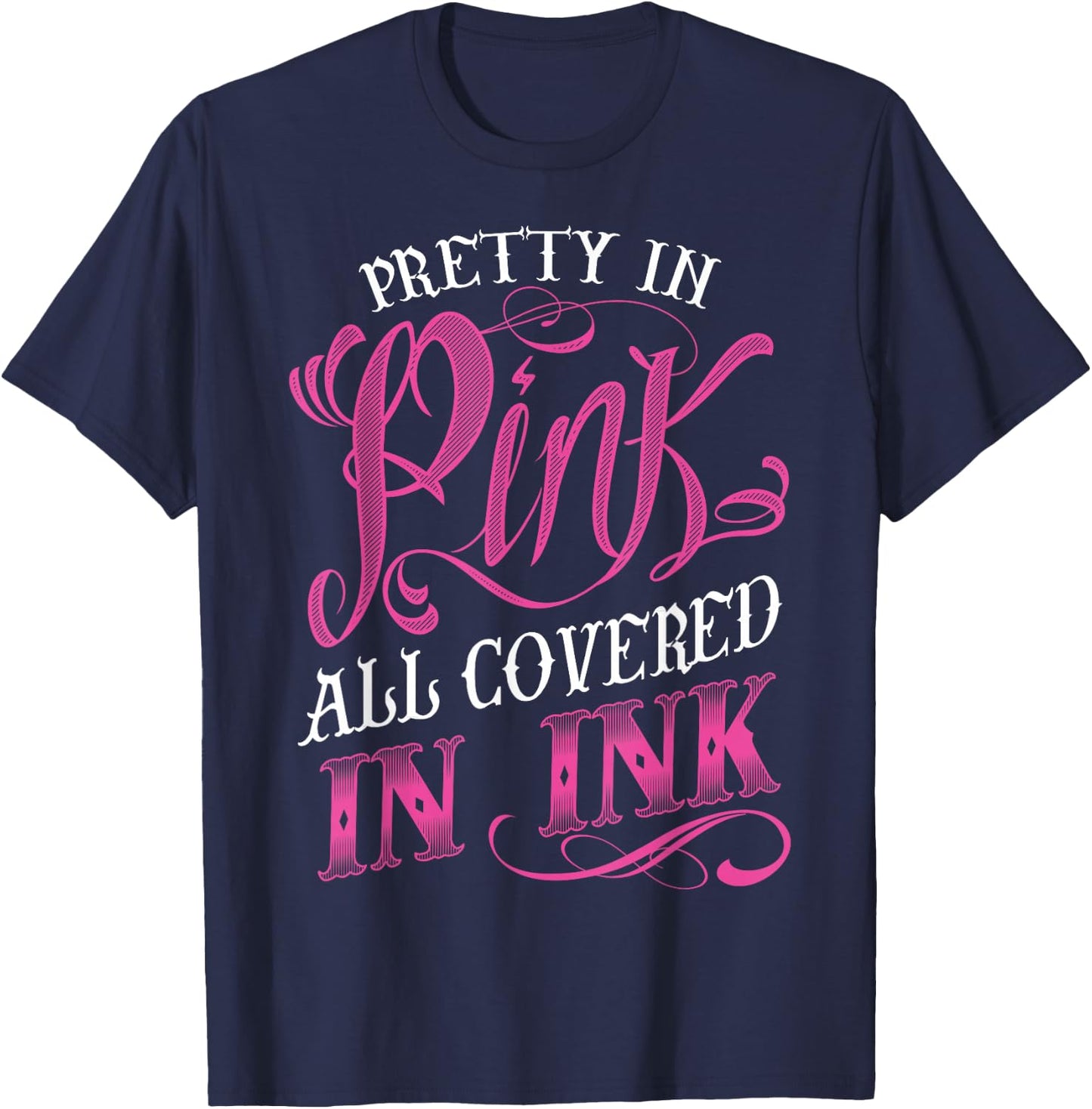 Tattooed Girl - Pretty in Pink covered in Pink T-Shirt - T-Shirt | Navy