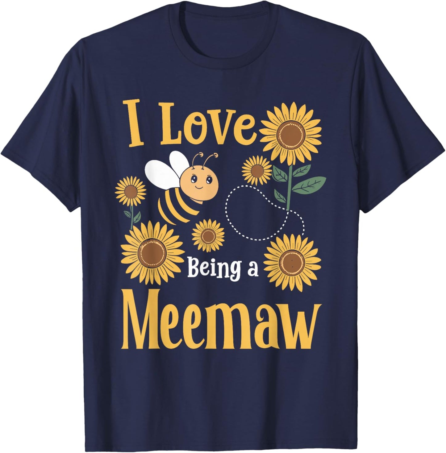 I Love Being A Meemaw Sunflower And Bee T-Shirt - T-Shirt | Navy