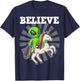 Believe Space Alien Riding Unicorn Funny Gift T-Shirt - T-Shirt | Navy