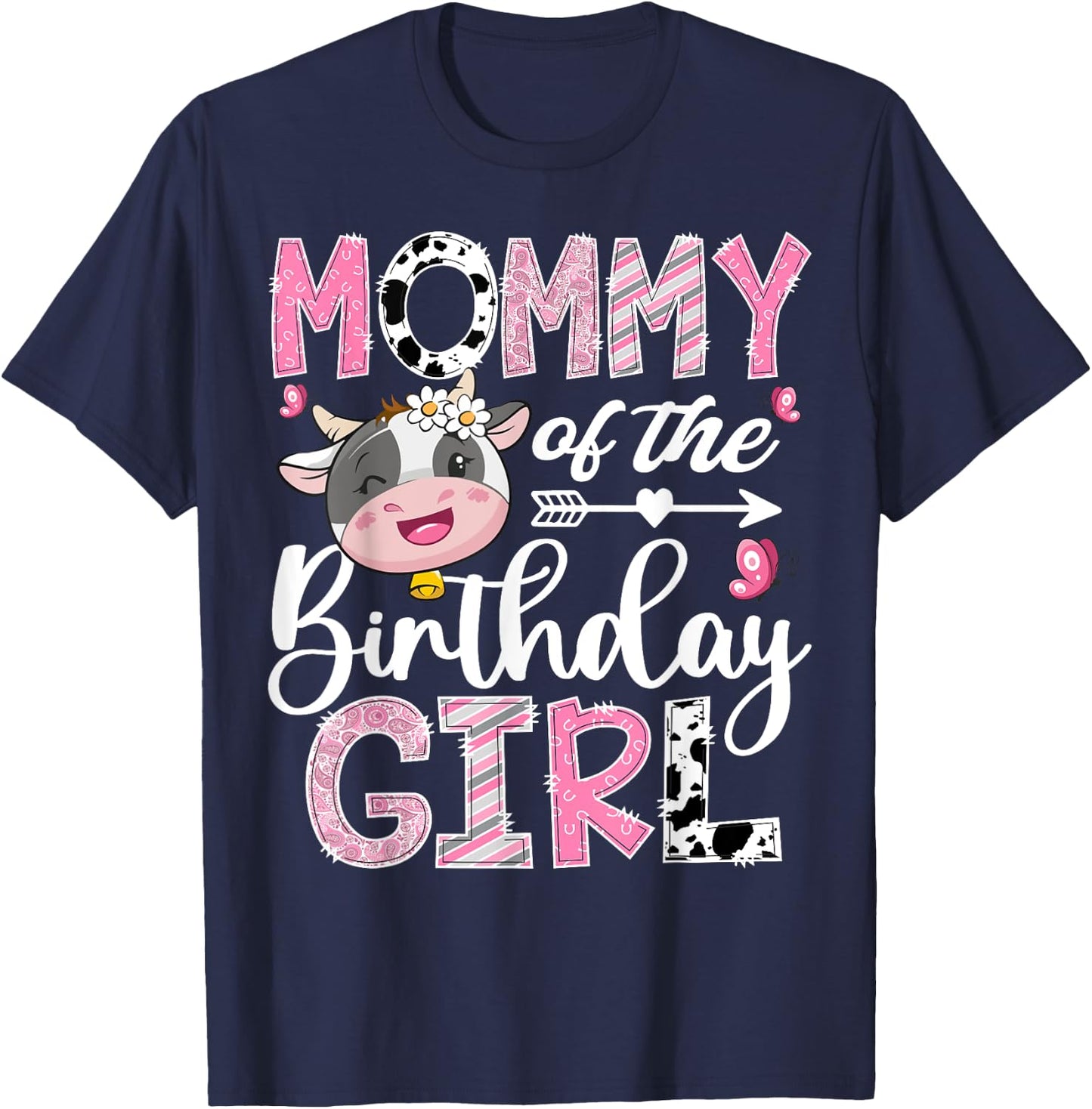 Mommy Of The Birthday Girl Pink Farm Cow 1St Birthday T-Shirt - T-Shirt | Navy