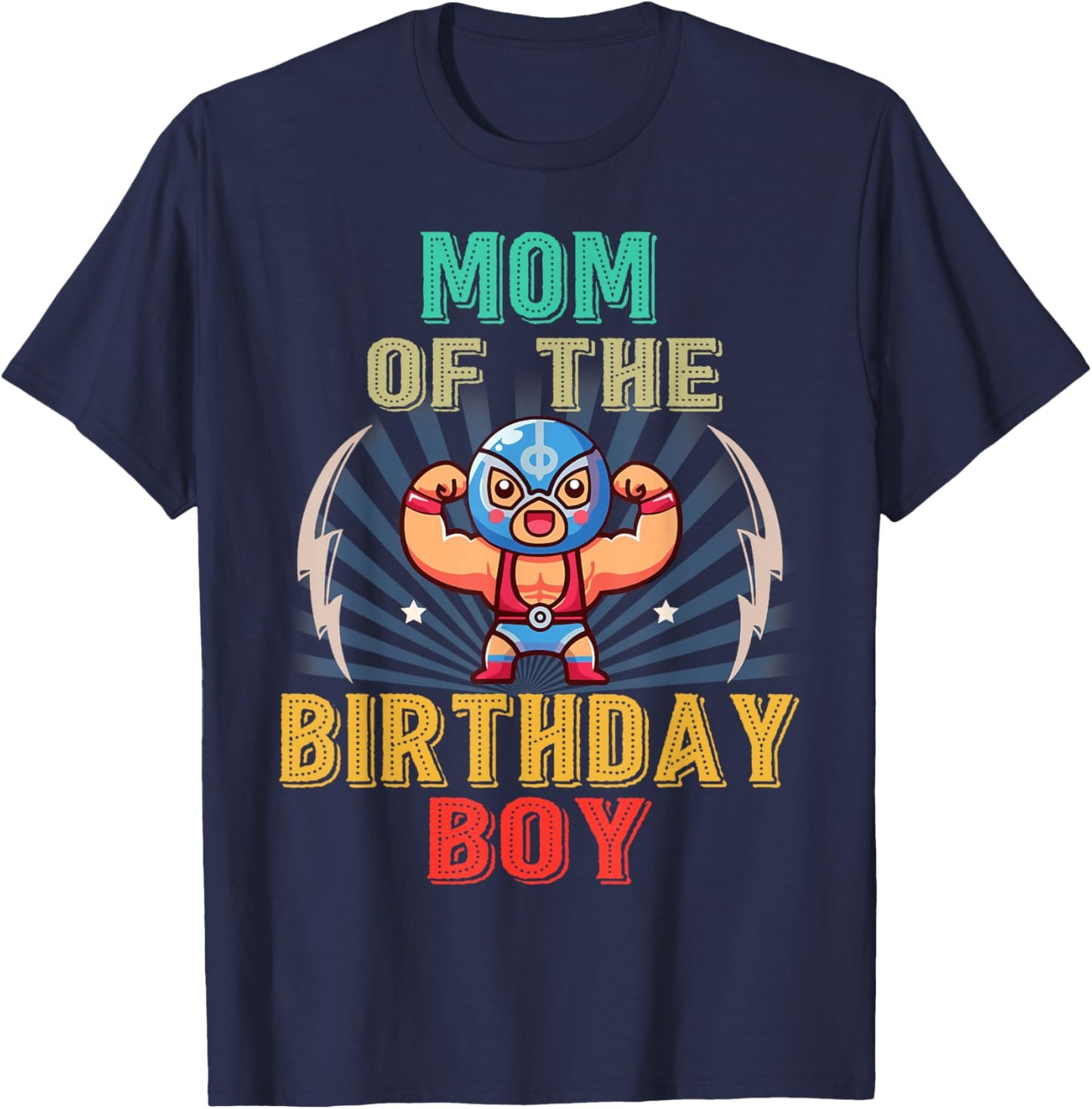 Wrestling Mom of The Birthday Wrestler Men Boy Kid T-Shirt - T-Shirt | Navy