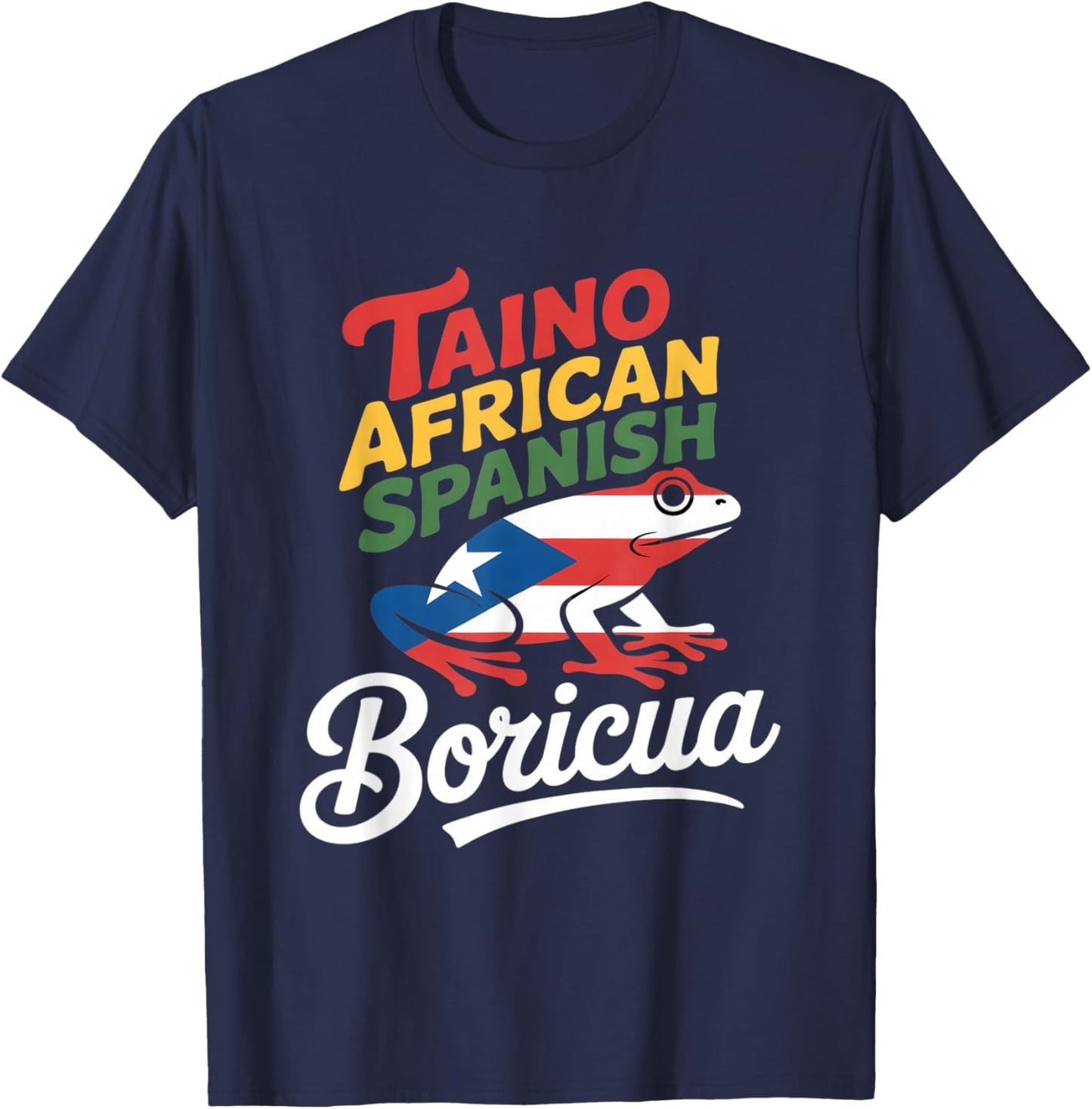 Funny Boricua Taino African Spanish Heritage Frog T-Shirt - T-Shirt | Navy
