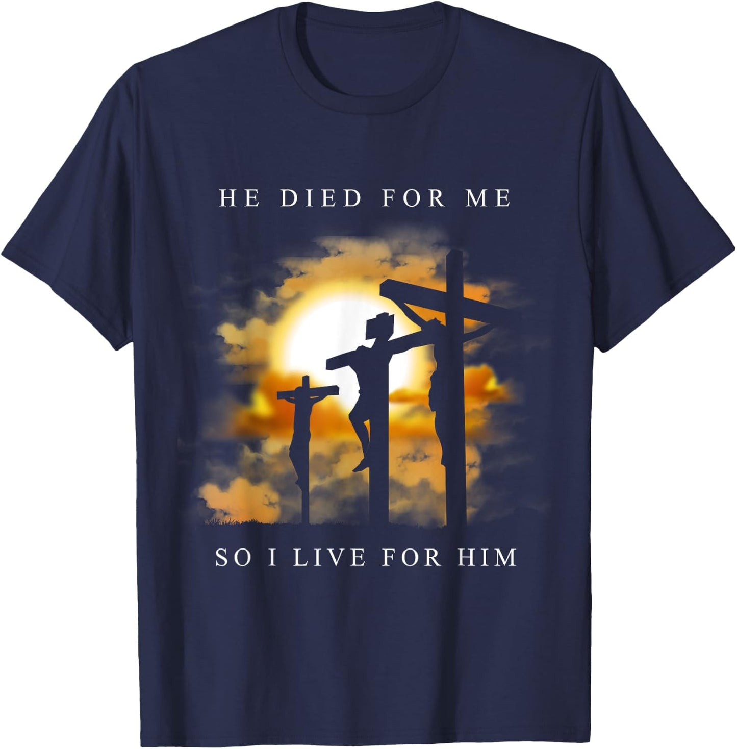 Christian Bible Verse - Jesus Died For Me T-Shirt - T-Shirt | Navy