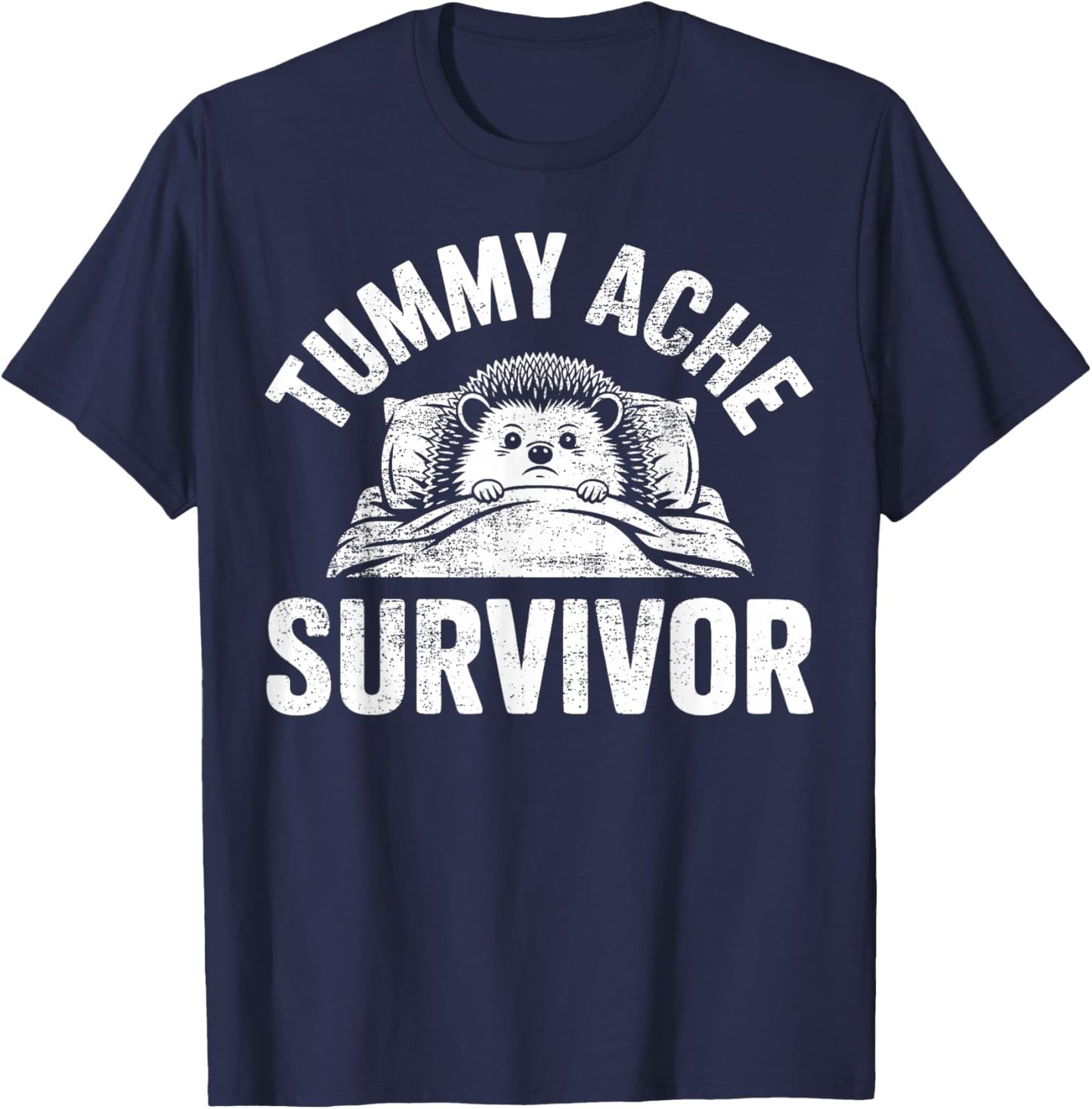 Vintage Tummy Hurts Stomach Ache Survivor T-Shirt - T-Shirt | Navy
