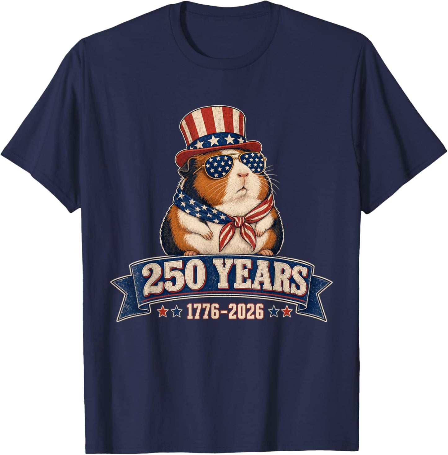 Patriotic Guinea Pig 250 Years 4th of July 2026 T-Shirt - T-Shirt | Navy