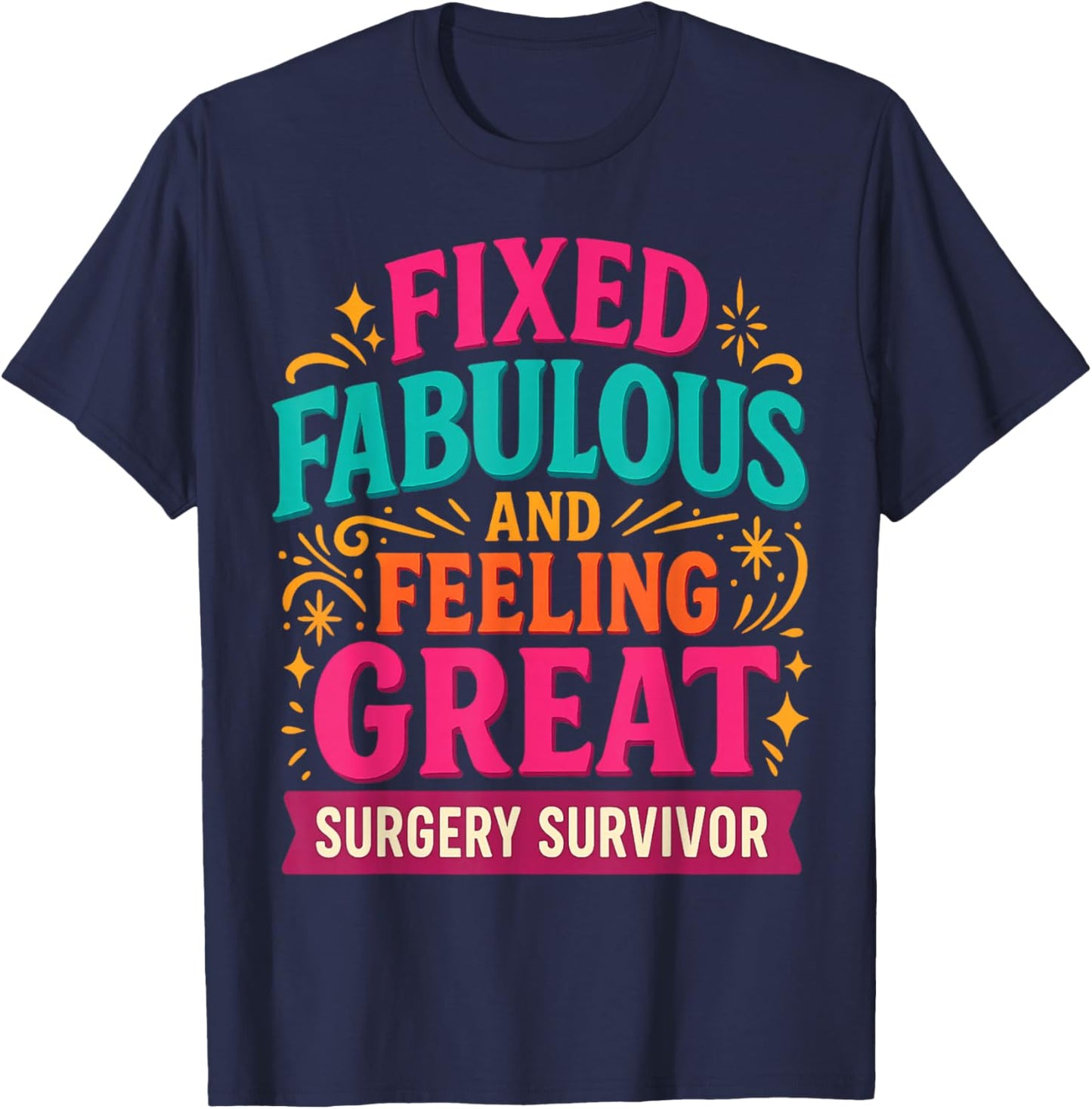 Funny After Surgery Get Well Survivor Gifts Women Teen Girls T-Shirt - T-Shirt | Navy