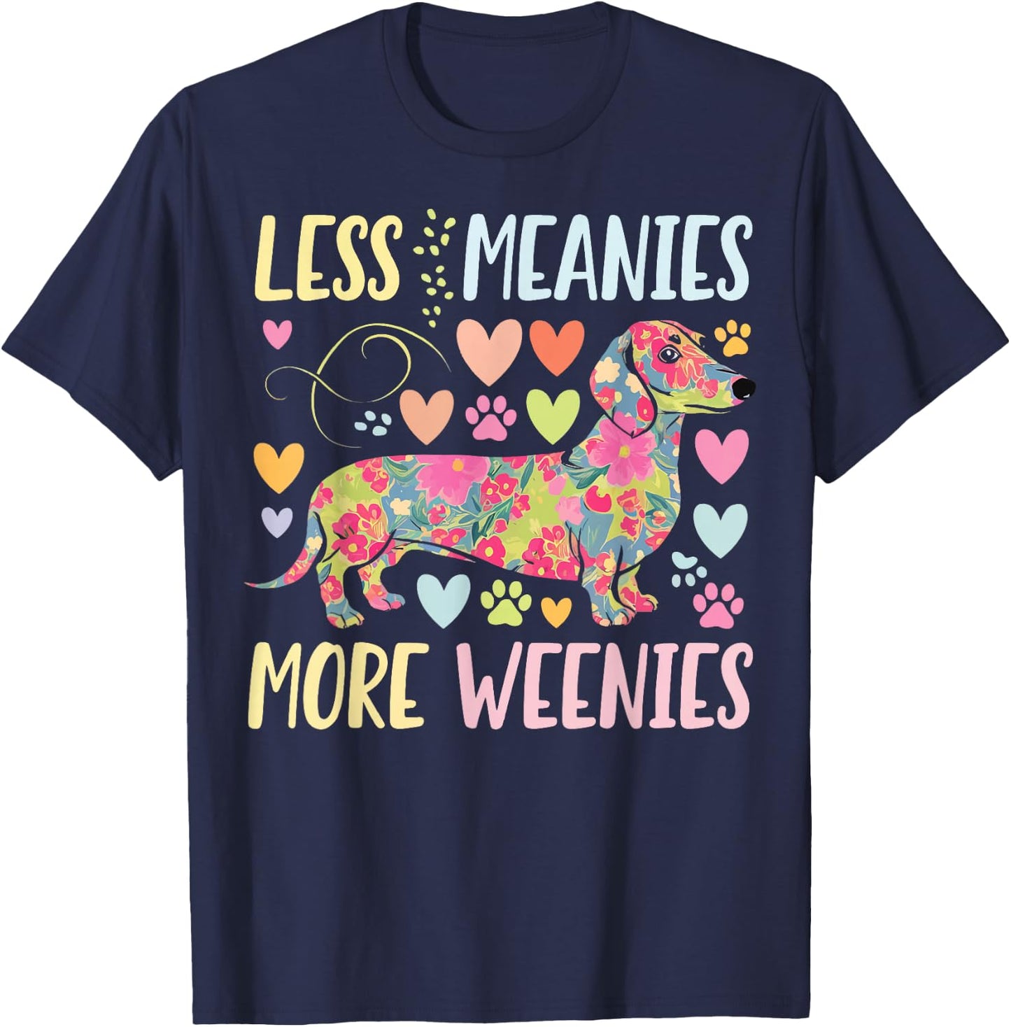 Less Meanies More Weenies T-Shirt - T-Shirt | Navy