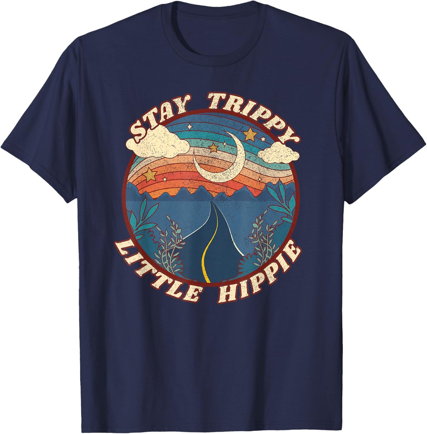 Stay Trippy Little Hippie Funny Peace Love Hippy Gift T-Shirt - T-Shirt | Navy