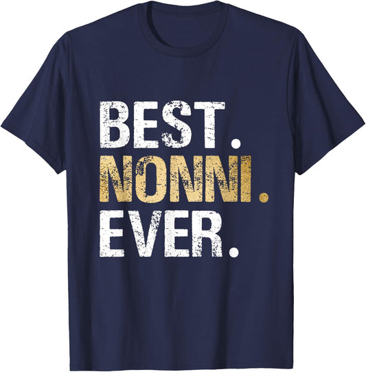 Birthday Christmas Grandparent Gifts for Nonni Best Nonni Ever Black Adults Small Classic Fit Crew Collar Short Sleeve Letter Print Pull On Casual Modern Humor T-Shirt - T-Shirt | Navy