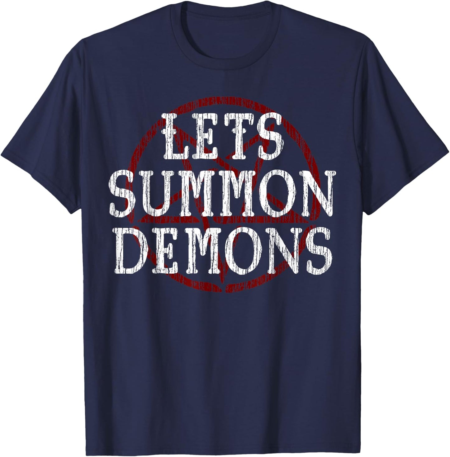 Lets Summon Demons T Shirt, Satanic Shirt, Horror T-Shirt - T-Shirt | Navy
