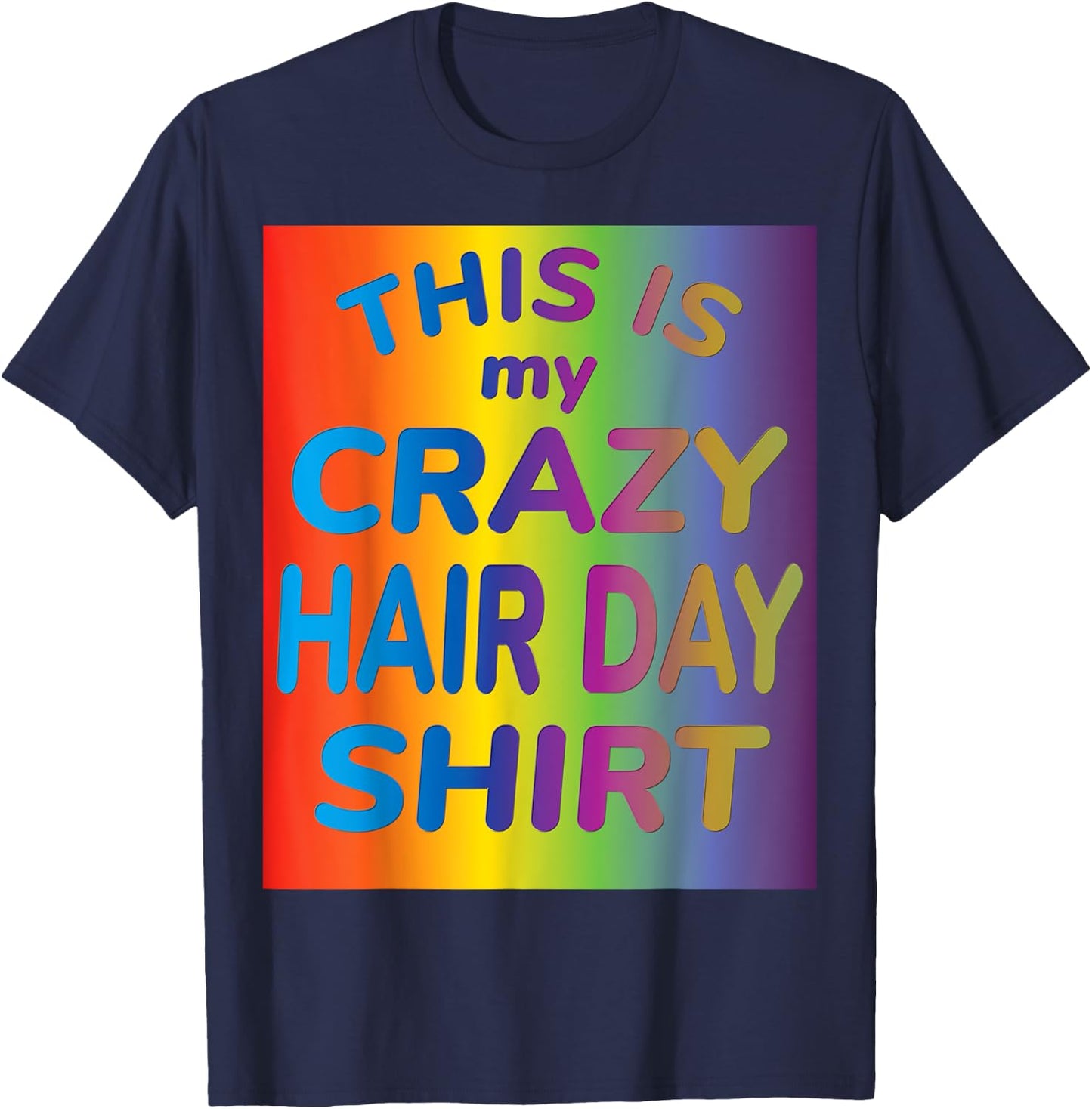 This is my Crazy Hair Day T-Shirt - T-Shirt | Navy