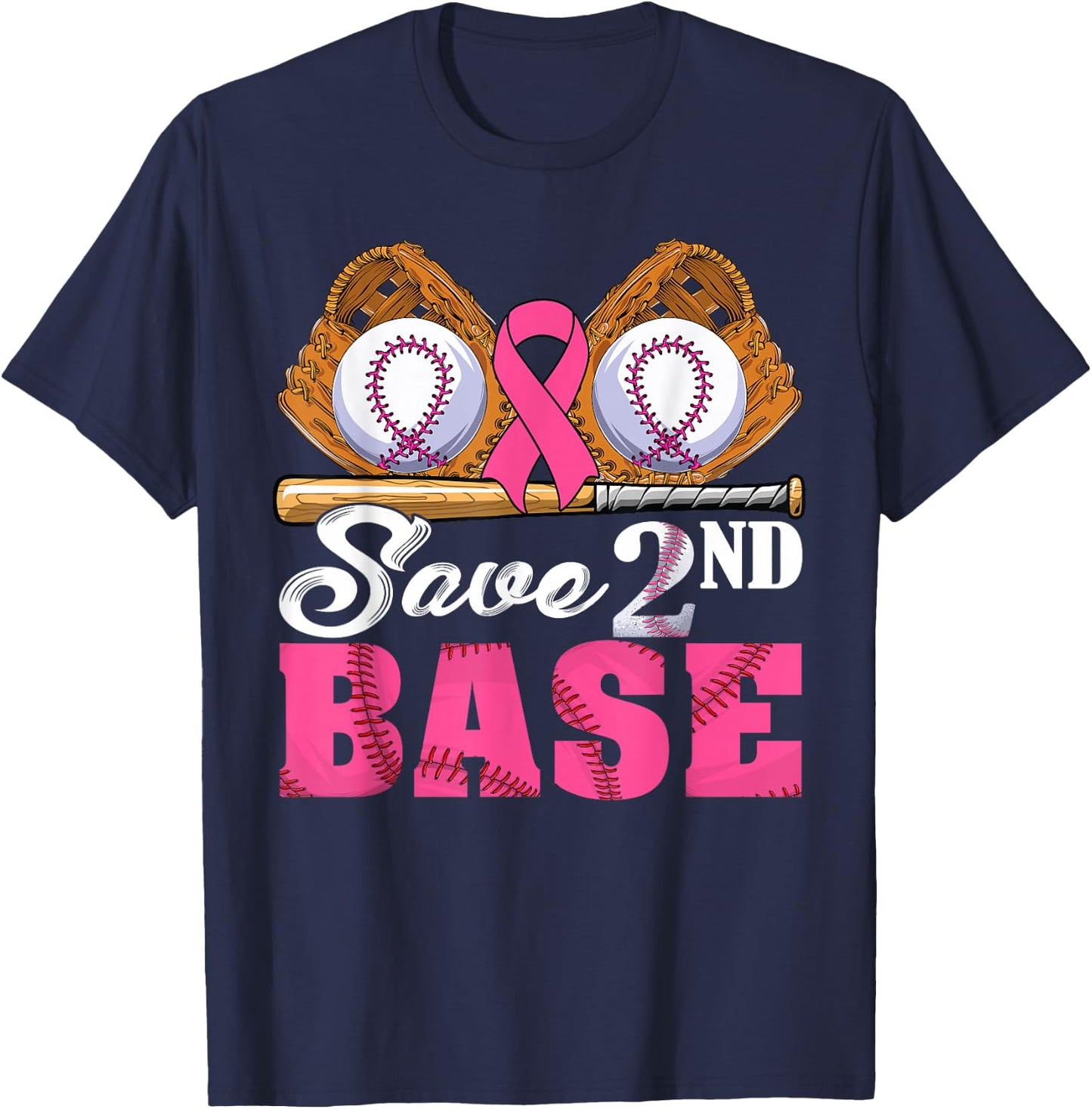 Save Second 2nd Base Breast Cancer Awareness Month Baseball T-Shirt - T-Shirt | Navy