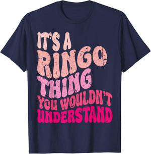 It's A Ringo Thing You Wouldn't Understand Groovy Girls T-Shirt - T-Shirt | Navy