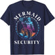 Mermaid Security Dad Brother Grandpa of Swimmer Gift T-Shirt - T-Shirt | Navy