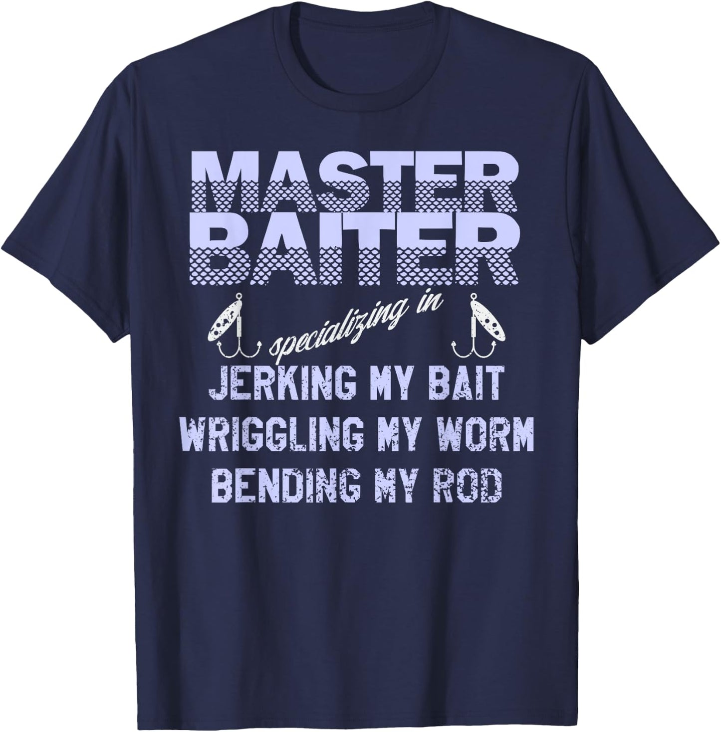 Master Baiter Funny Fishermans Skills List T-Shirt - T-Shirt | Navy