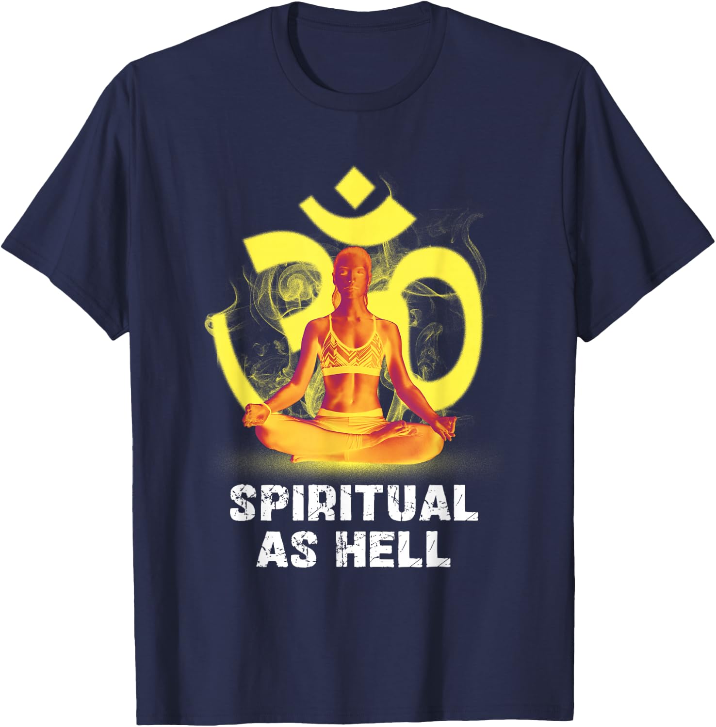 Spiritual As Hell Enlightenment Yoga Meditation T-Shirt - T-Shirt | Navy