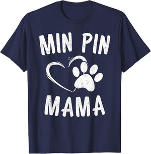 Min Pin Mama Gift Dog Lover Apparel Miniature Pinscher Mom T-Shirt - T-Shirt | Navy