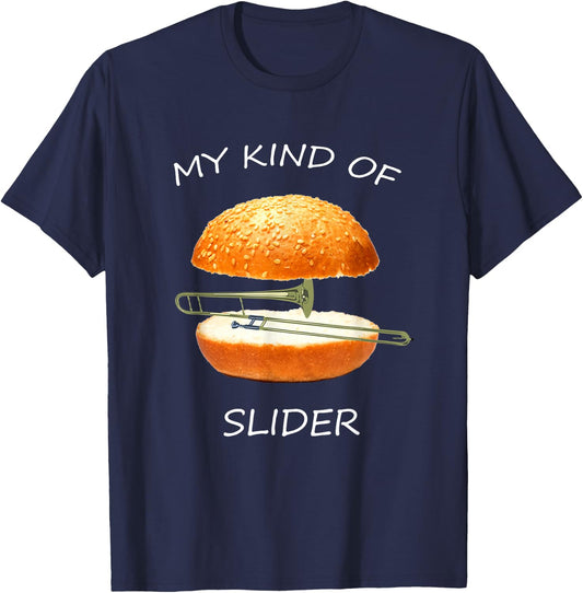 My Kind of Slider Funny Sarcastic Pun Trombone T Shirt T-Shirt - T-Shirt | Navy