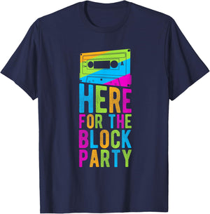 HERE FOR THE Block Party T-Shirt - T-Shirt | Navy