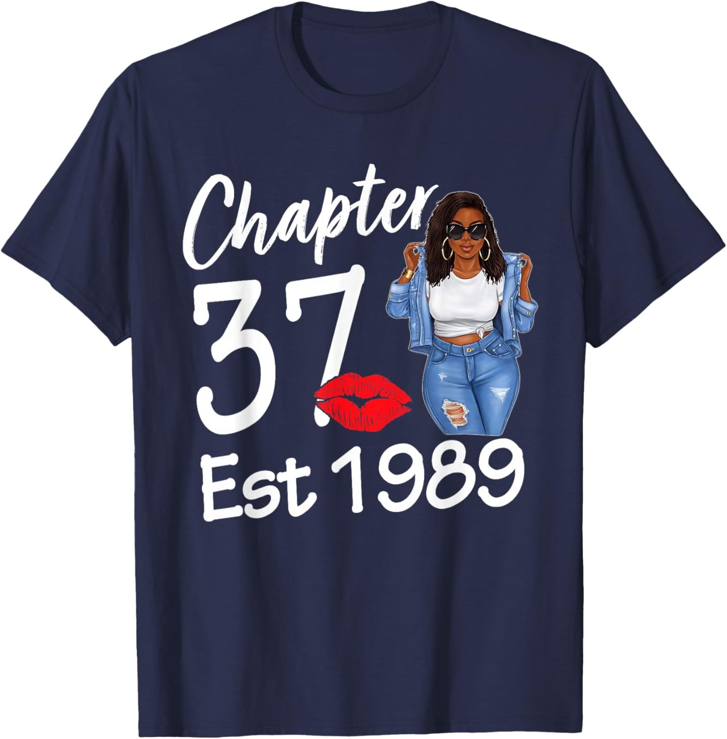 Chapter 37 Est 1989 37th Birthday Afro Black Queen T-Shirt - T-Shirt | Navy