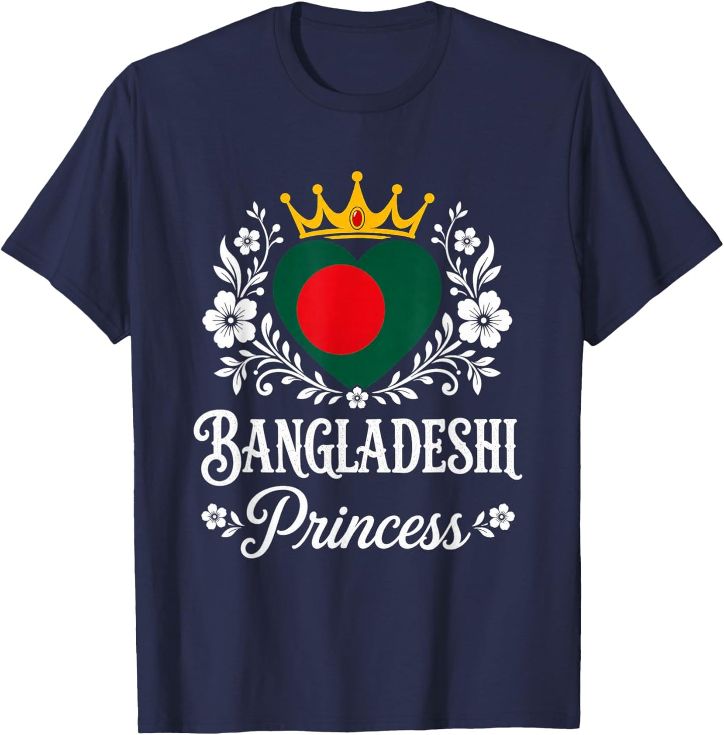 Bangladeshi Princess Bangladesh Flag Proud Bangladeshi Girl T-Shirt - T-Shirt | Navy