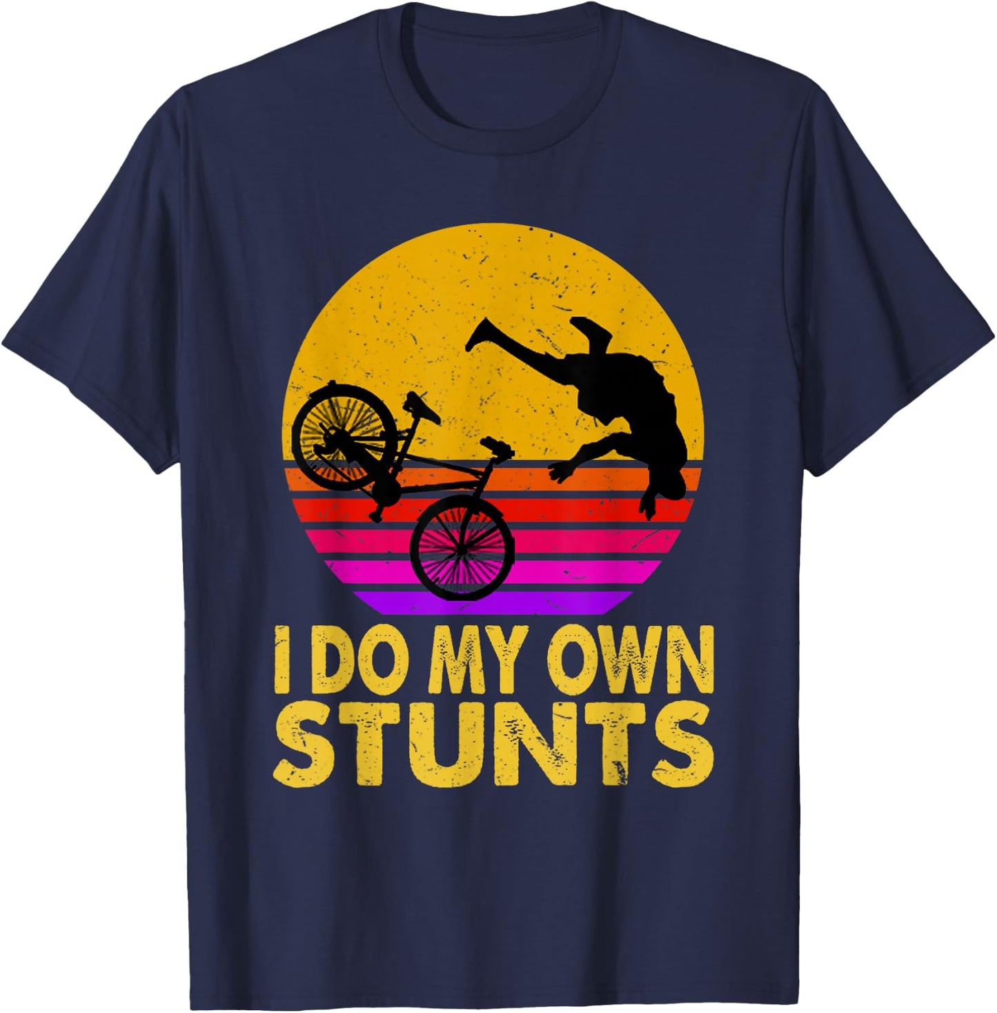 I Do My Own Stunts Mountain Bike MTB Get Well Soon Gift T-Shirt - T-Shirt | Navy