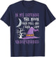 In My Defense The Moon Was Full Witch T-Shirt - T-Shirt | Navy