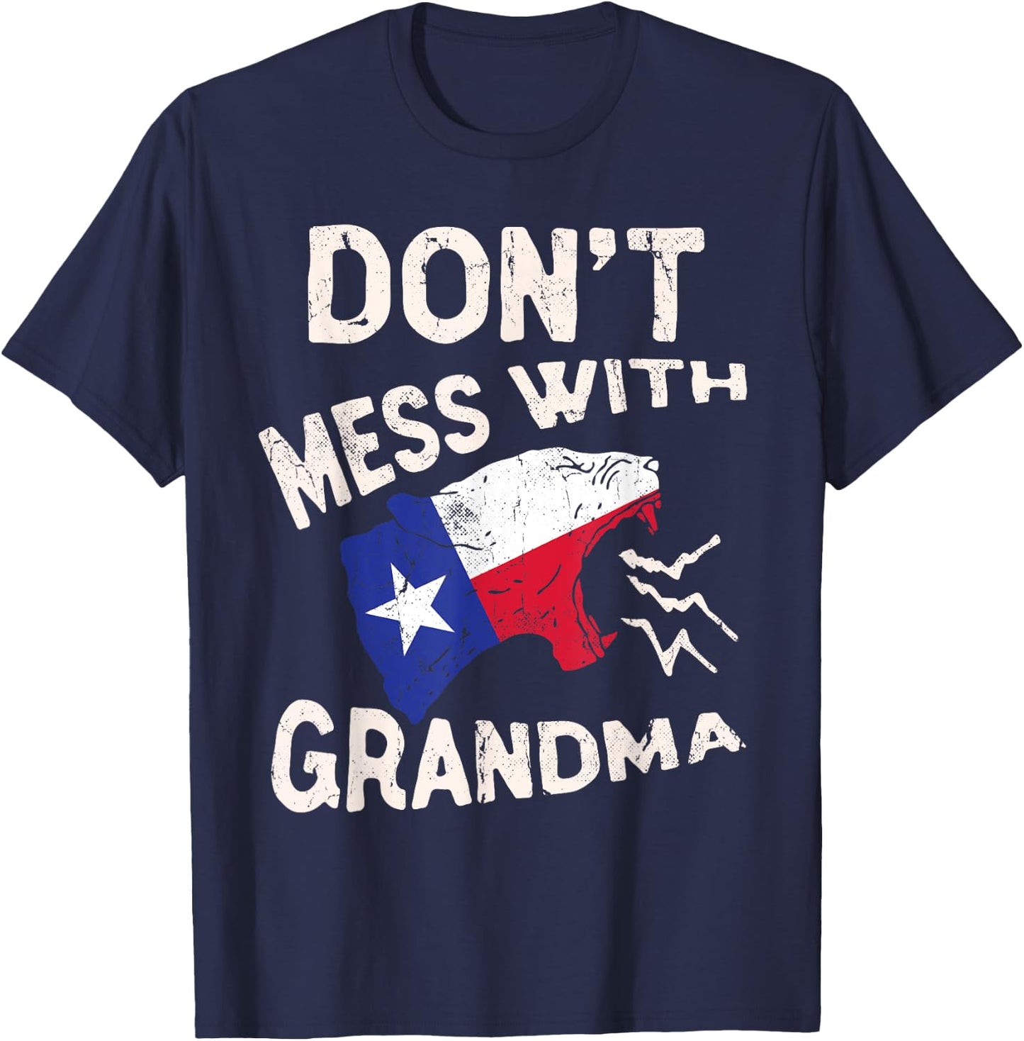 Don't Mess With Grandma Shirt Texas Lone Star Mothers Day T-Shirt - T-Shirt | Navy