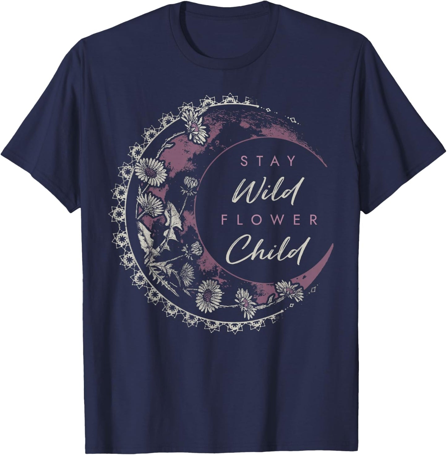 Stay Wild Flower Child Moon And Flowers T-Shirt - T-Shirt | Navy