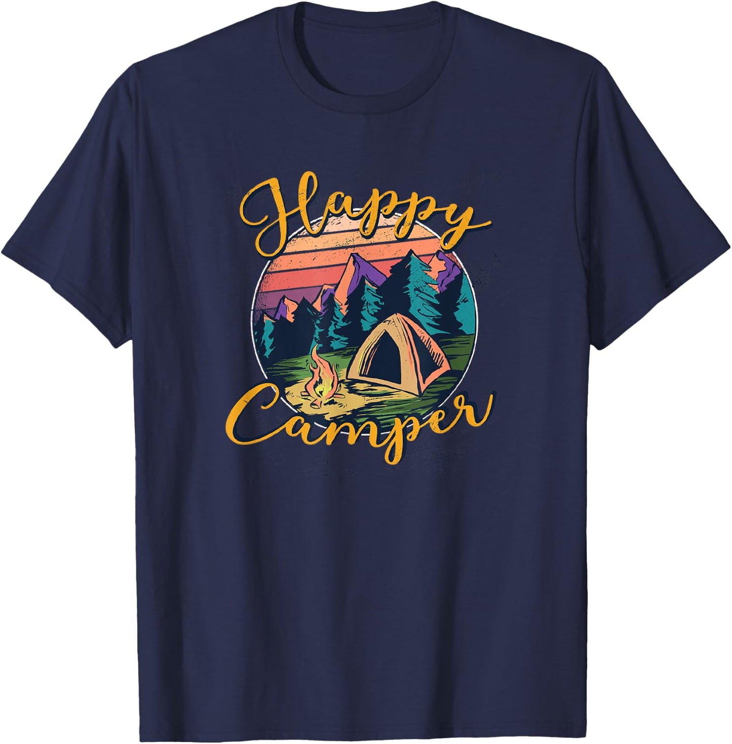Happy Camper Birthday Party Gift Camping Fan Kids Women Men T-Shirt - T-Shirt | Navy