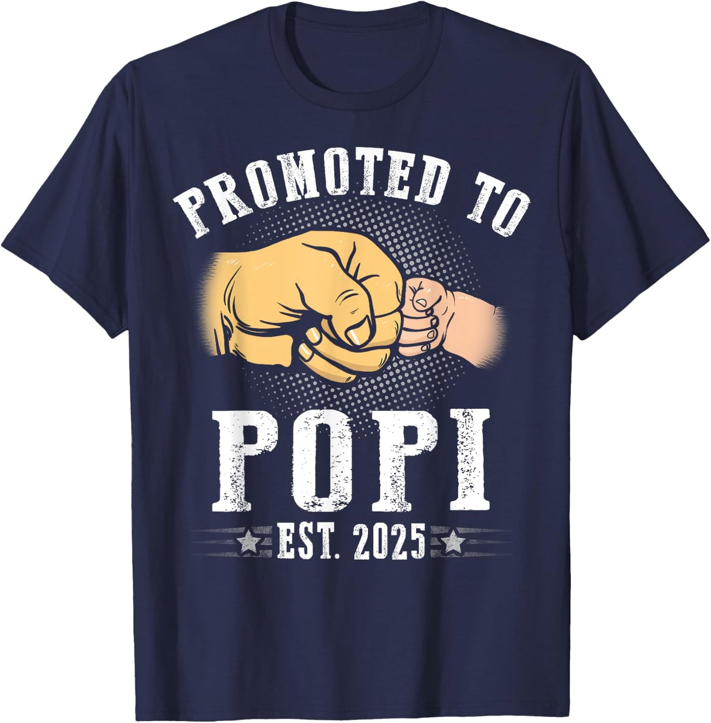 Promoted To Popi est.2025 Father's Day First time Popi T-Shirt - T-Shirt | Navy