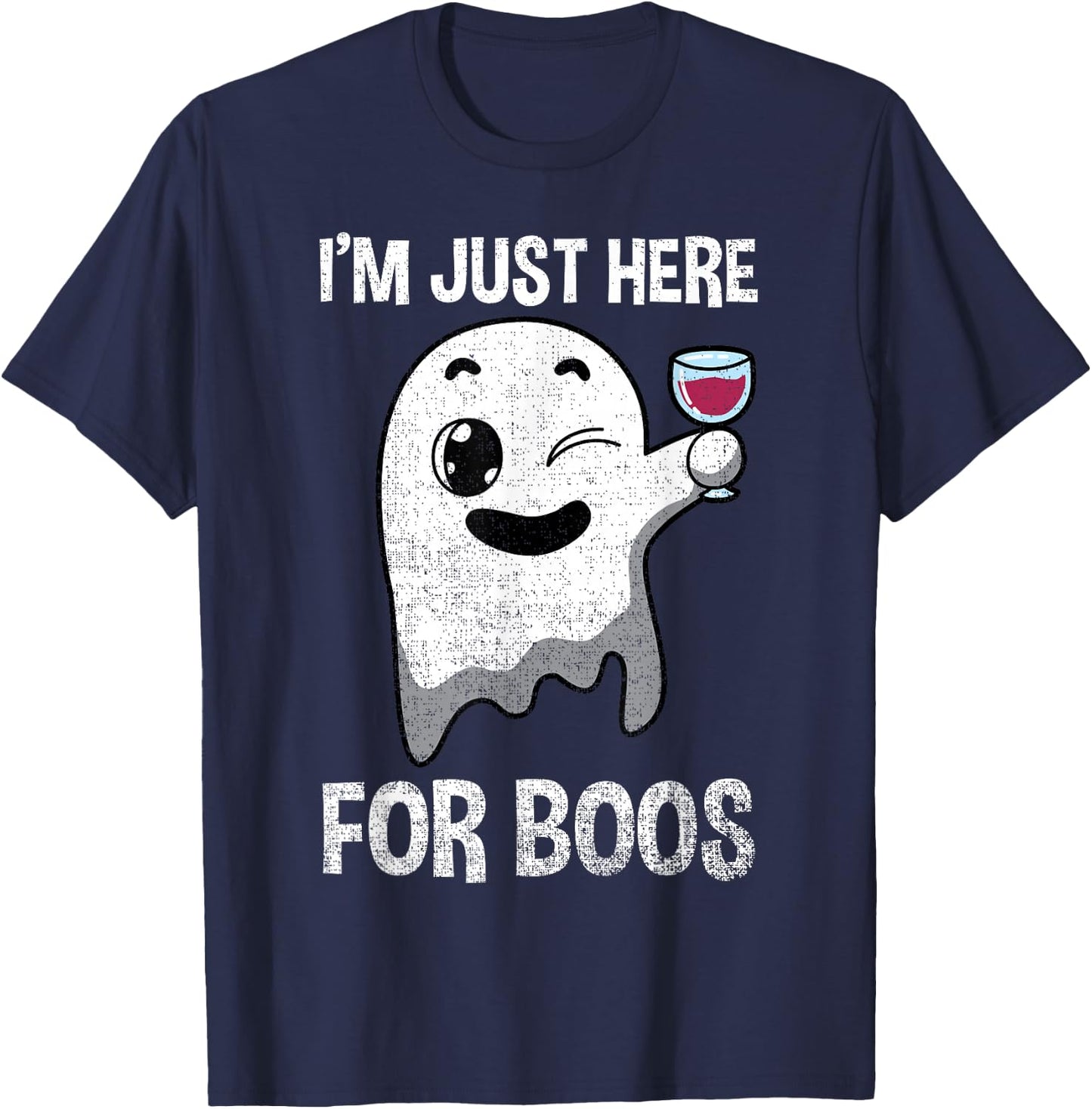 Im Just Here For Boos Shirt Halloween Ghost Wine Glass Wink T-Shirt - T-Shirt | Navy