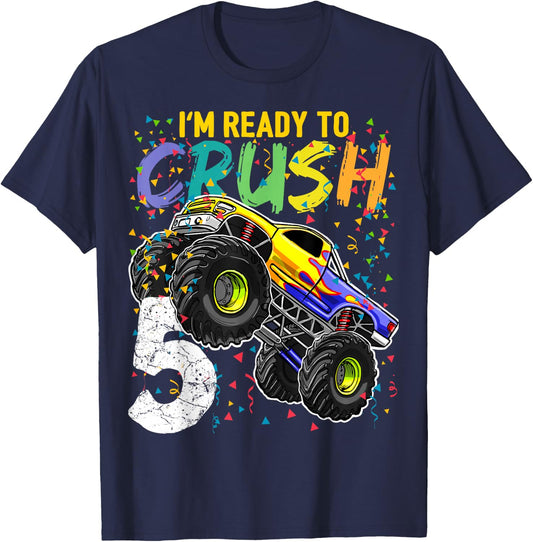 I'm Ready to Crush 5 Monster Truck 5th Birthday Boys T-Shirt - T-Shirt | Navy