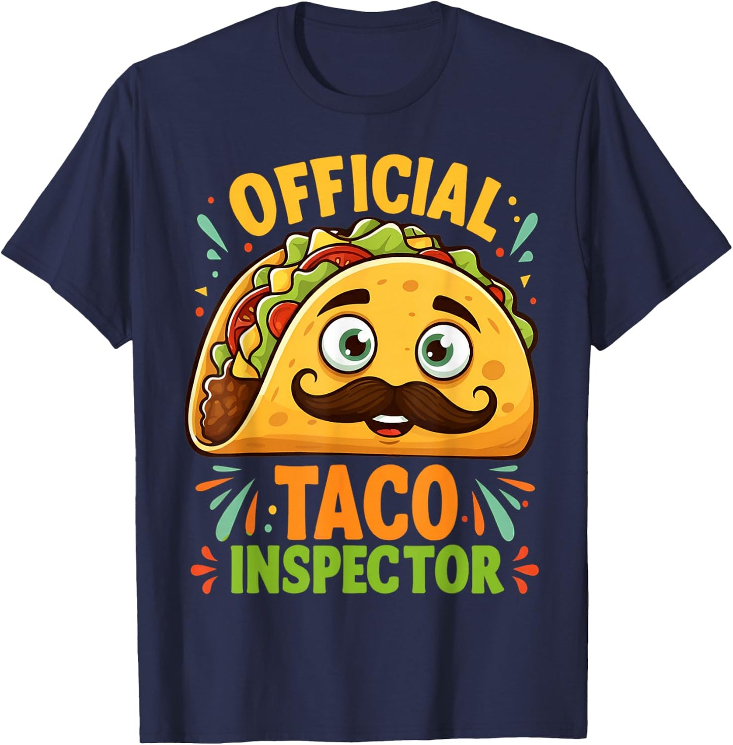Funny Taco Official Taco Inspector Mexican Tacos T-Shirt - T-Shirt | Navy