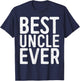 Best Uncle Ever Shirt Men Fathers Day T-Shirt - T-Shirt | Navy