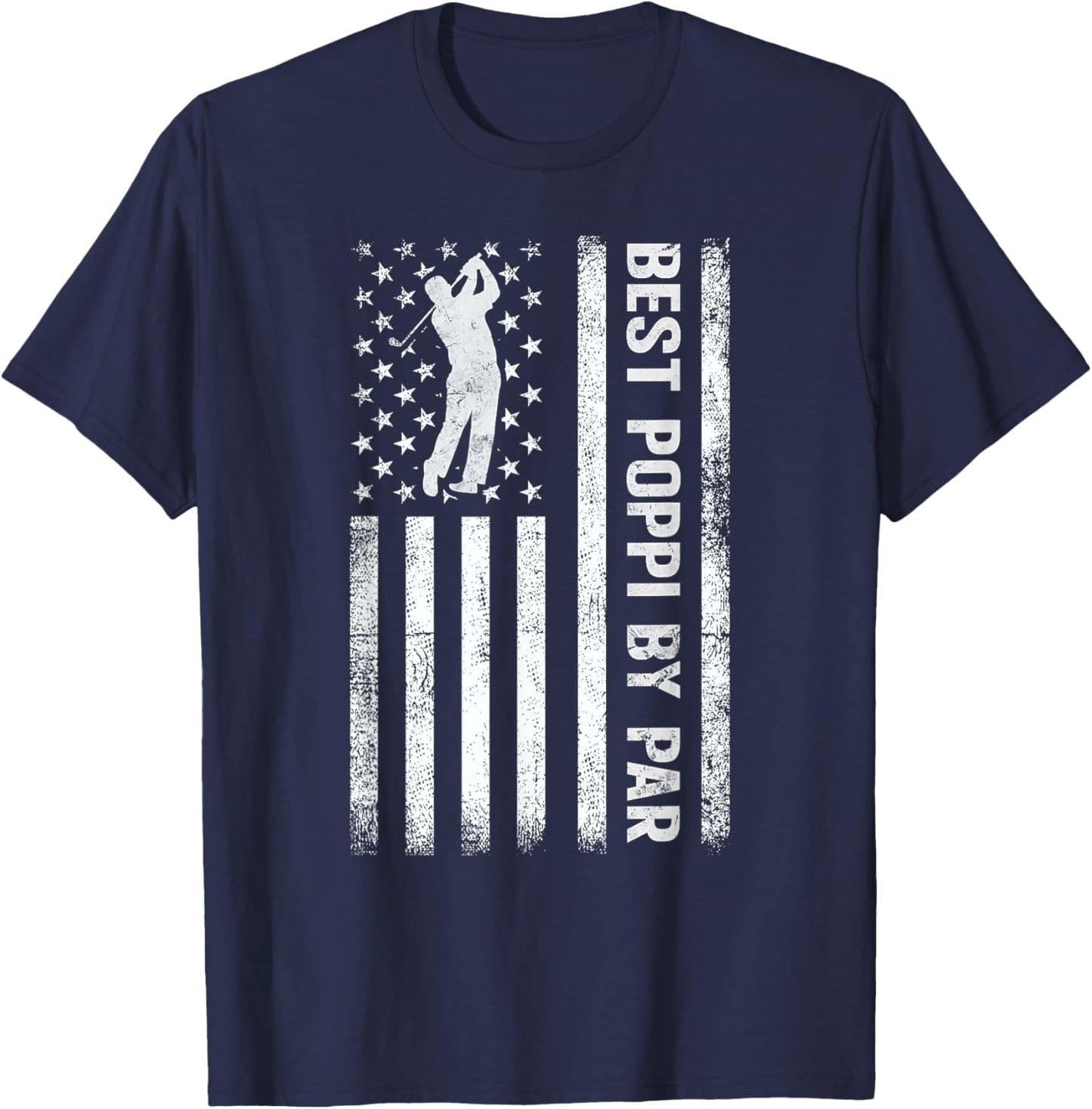 Best Poppi By Par USA American Flag Funny Golf Fathers Day T-Shirt - T-Shirt | Navy