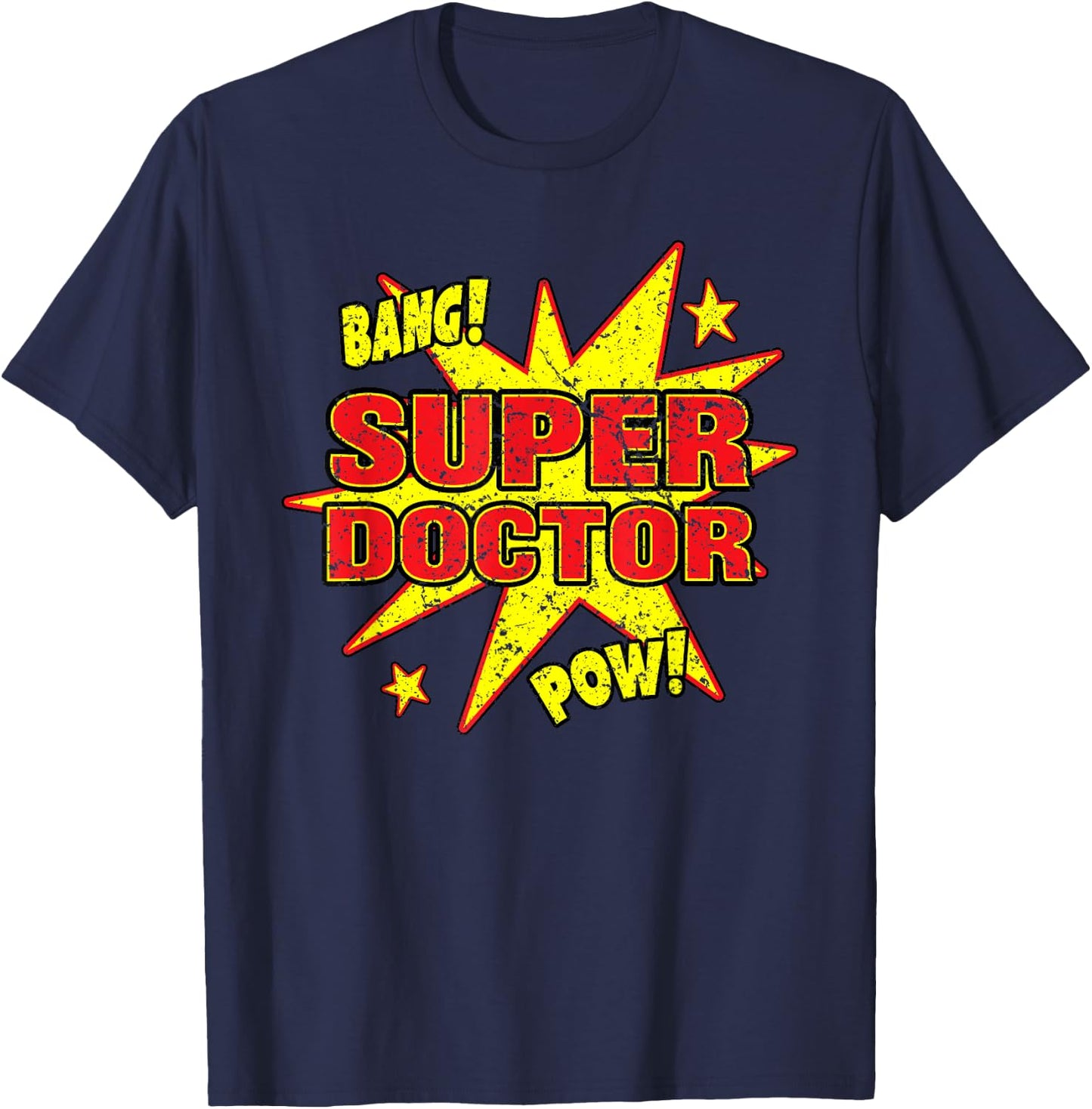 Super Doctor Funny Super Power Medical MD Gift T-Shirt - T-Shirt | Navy